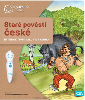Kouzelné čtení Kniha interaktivní Staré pověsti české